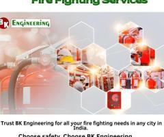 Affordable Fire Fighting Services in Gorakhpur by BK Engineering